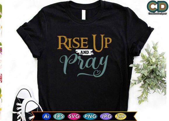 Rise Up and Pray Free Designs